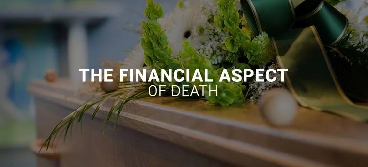 the financial aspect of death