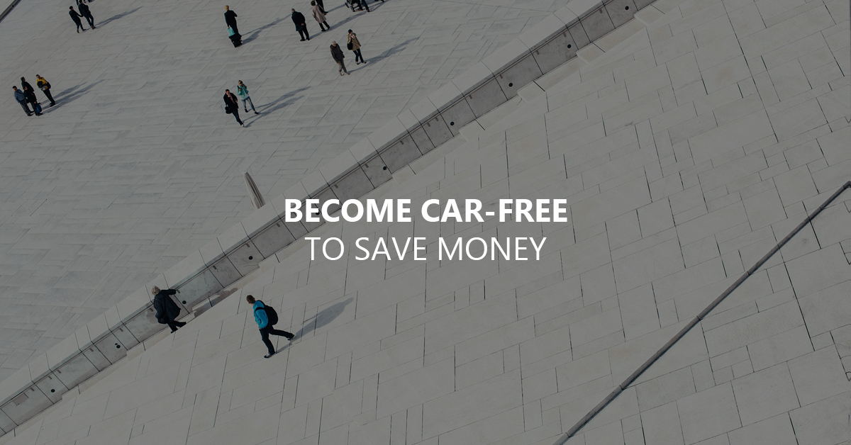 Become car-free to save money
