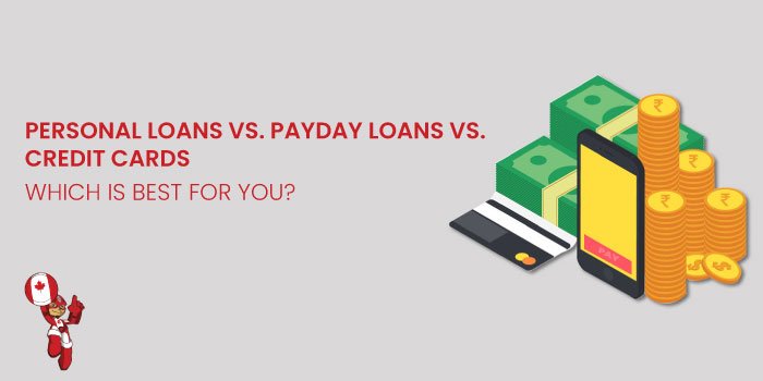 Personal Loans vs Payday Loans vs Credit Cards